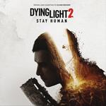 Dying Light 2 Stay Human (Colonna Sonora)