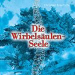 Die Wirbelsäulen-Seele