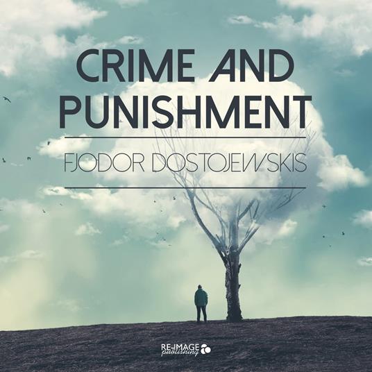 Crime and Punishment