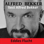 Eddies Flucht