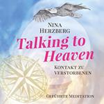 Talking To Heaven - Kontakt zu Verstorbenen