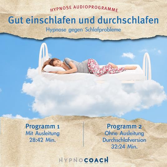 Gut einschlafen und durchschlafen - Hypnose Audioprogramm