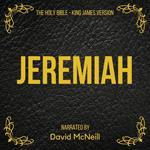 The Holy Bible - Jeremiah