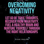 Overcoming Negativity