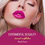 Experimental Sexuality - Sensual Meditation