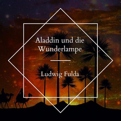 Aladdin und die Wunderlampe