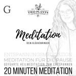 Meditation Dein Glücksbringer - Meditation G - 20 Minuten Meditation