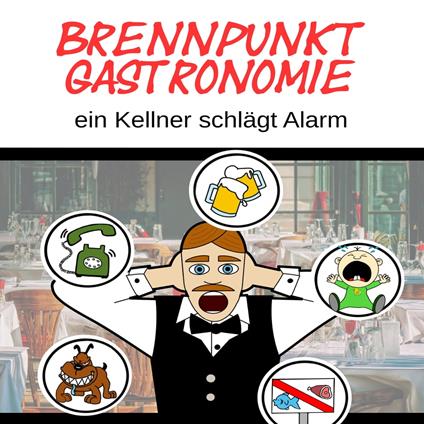 Brennpunkt Gastronomie