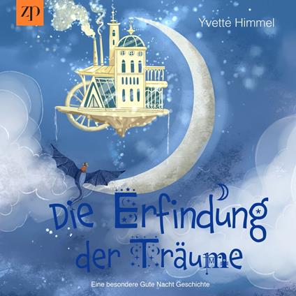 Die Erfindung der Träume