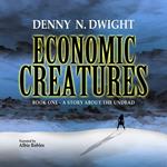 Economic Creatures