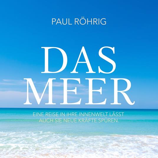 Das Meer