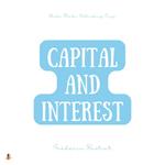 Capital and Interest