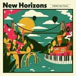 New Horizons. A Bristol Jazz Sound