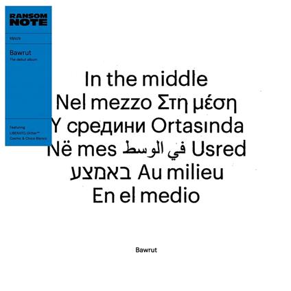 In the Middle (Trans Blue Vinyl) - Vinile LP di Bawrut