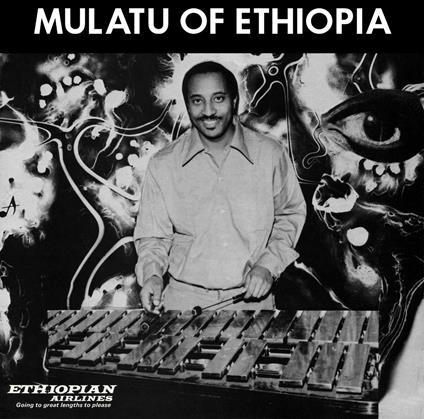 Mulatu Of Ethiopia (White Vinyl) - Vinile LP di Mulatu Astatke
