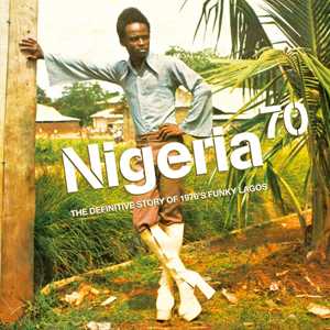 Vinile Nigeria 70. The Definitive Guide To 1970 