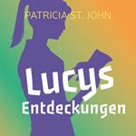 Lucys Entdeckungen