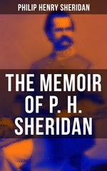 The Memoir of P. H. Sheridan