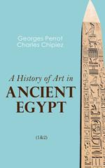 A History of Art in Ancient Egypt (1&2)