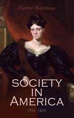 Society in America (Vol. 1&2)