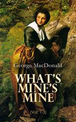 What's Mine's Mine (Vol. 1-3)