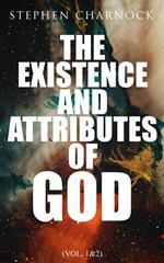 The Existence and Attributes of God (Vol. 1&2)