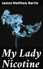 My Lady Nicotine