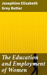 The Education and Employment of Women