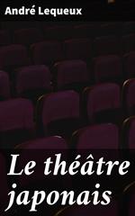 Le théâtre japonais