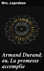 Armand Durand; ou, La promesse accomplie