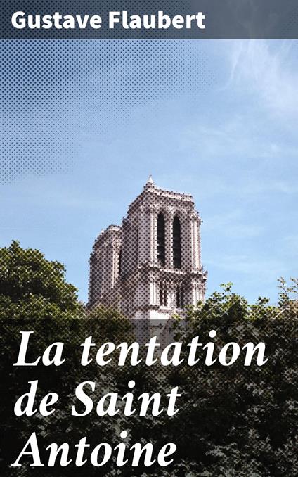 La tentation de Saint Antoine