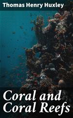 Coral and Coral Reefs