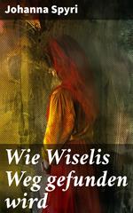 Wie Wiselis Weg gefunden wird