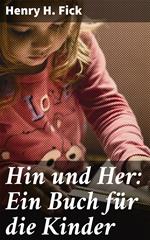 Hin und Her: Ein Buch für die Kinder