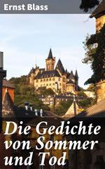 Die Gedichte von Sommer und Tod