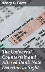 The Universal Counterfeit and Altered Bank Note Detector, at Sight