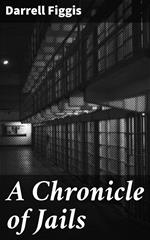 A Chronicle of Jails