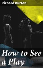 How to See a Play