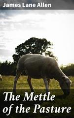 The Mettle of the Pasture