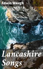 Lancashire Songs