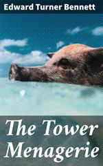 The Tower Menagerie