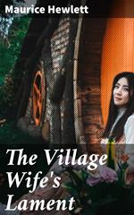 The Village Wife's Lament