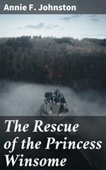 The Rescue of the Princess Winsome