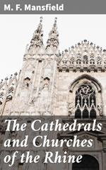 The Cathedrals and Churches of the Rhine