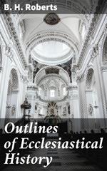 Outlines of Ecclesiastical History