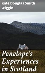 Penelope's Experiences in Scotland