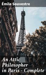 An Attic Philosopher in Paris — Complete