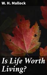 Is Life Worth Living?