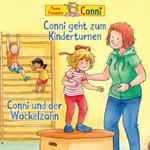 Conni geht zum Kinderturnen / Conni und der Wackelzahn