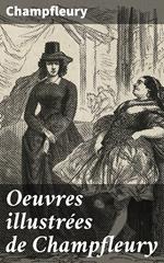 Oeuvres illustrées de Champfleury